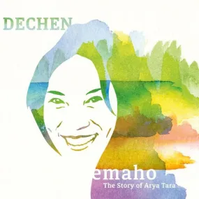 Emaho - Dechen Shak